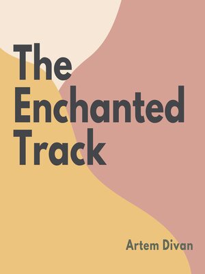 cover image of The Enchanted Track